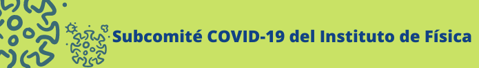 Banner Subcomité COVID-19 del Instituto de Física